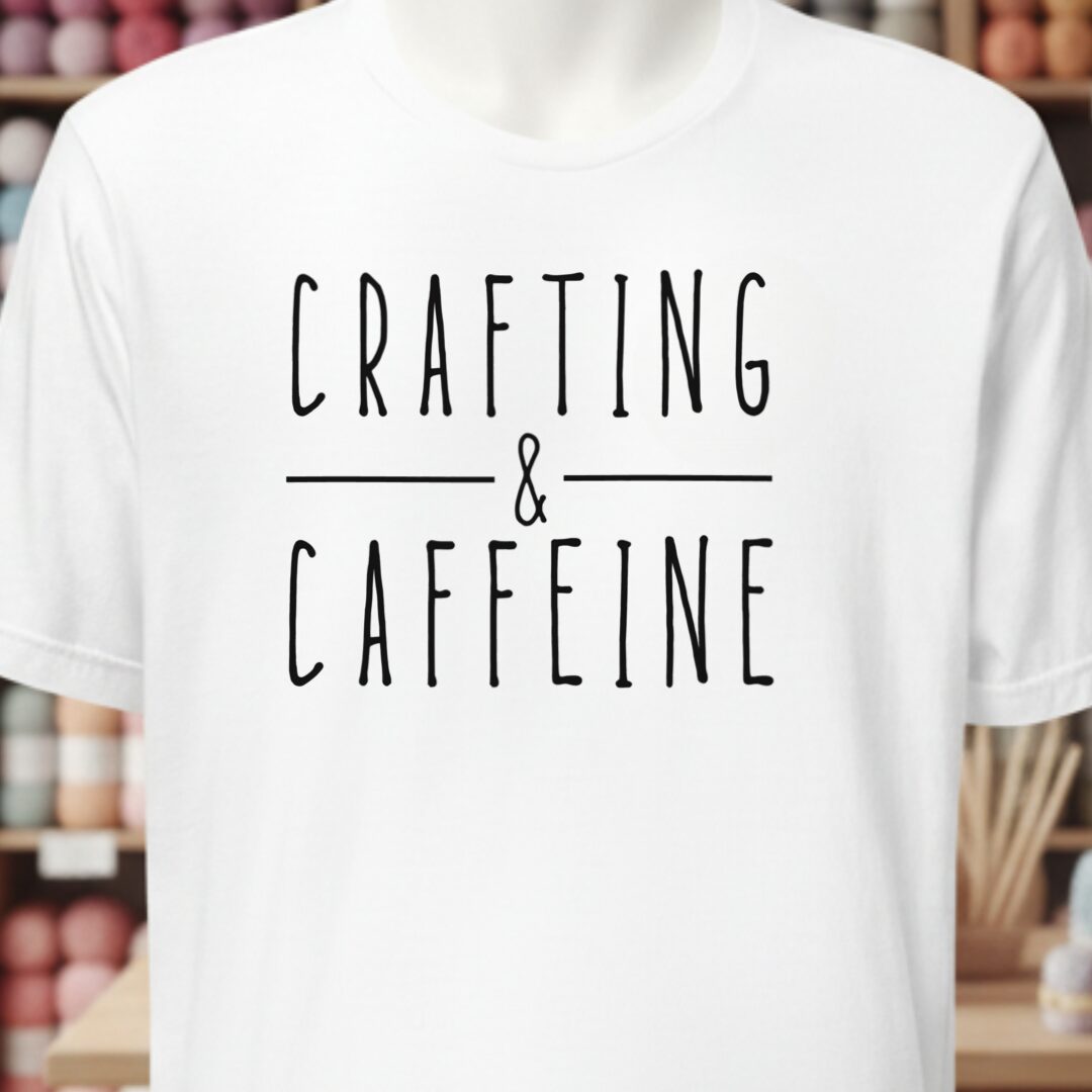 Crafting & Caffeine T-Shirt White t-shirt