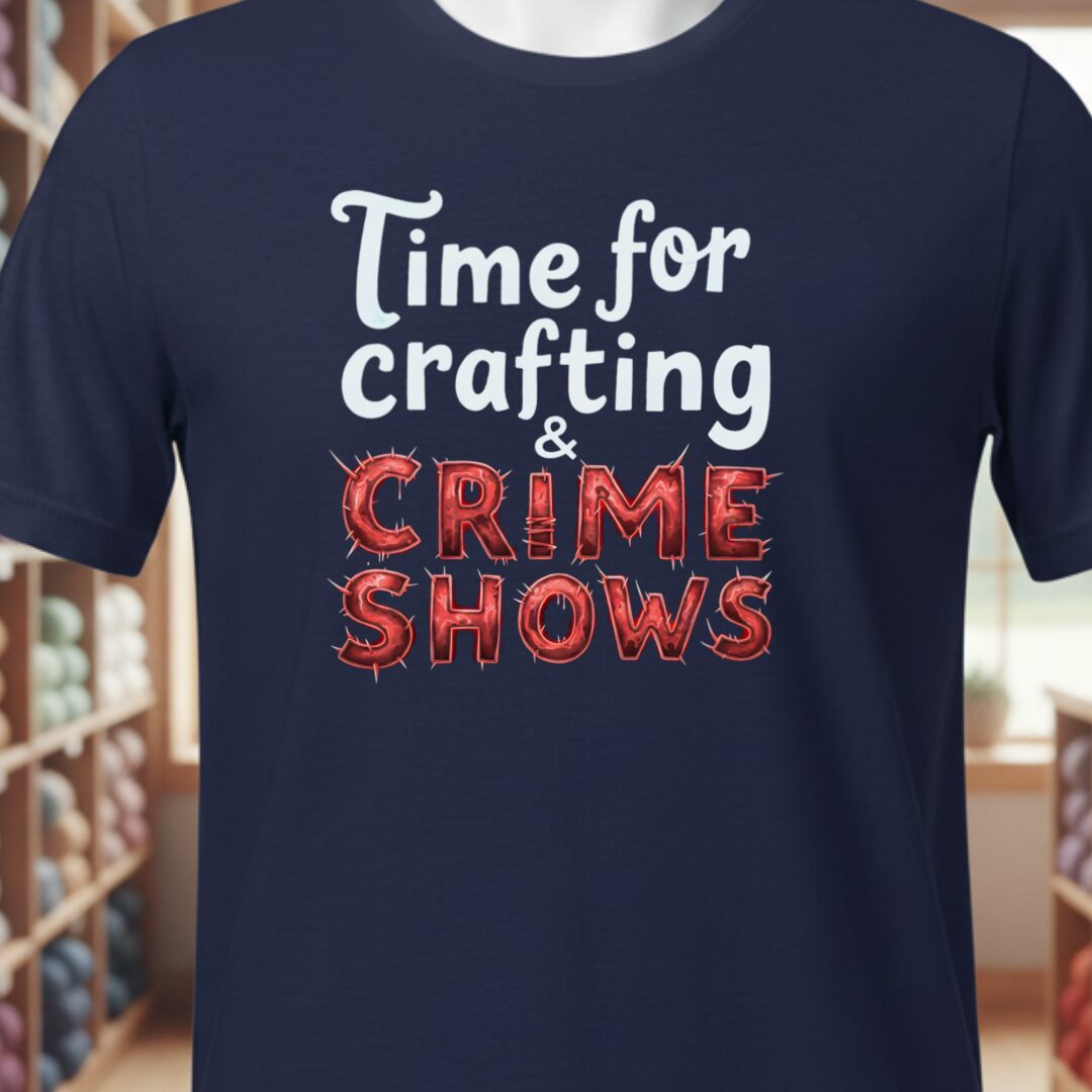 Crafting and Crime Shows T-Shirt Navy t-shirt