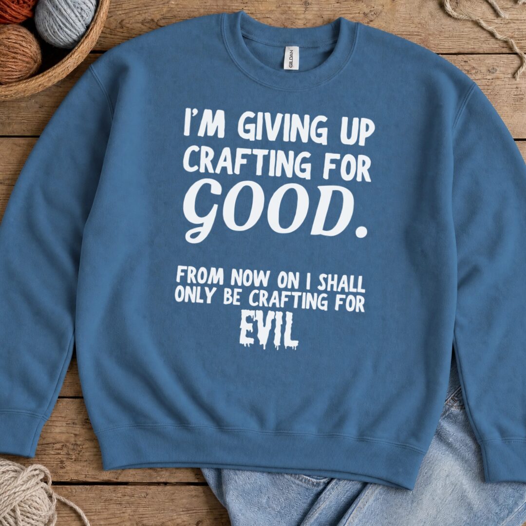 Crafting for Good Sweatshirt Indigo Blue t-shirt