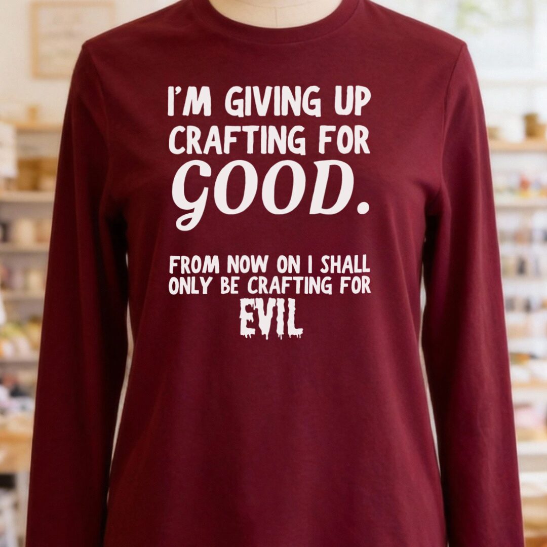 Crafting for Good Long Sleeve Tee Maroon t-shirt