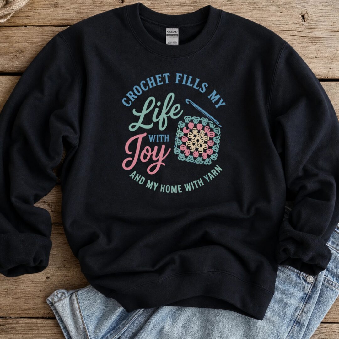 Crochet Fills My Life Sweatshirt Black t-shirt