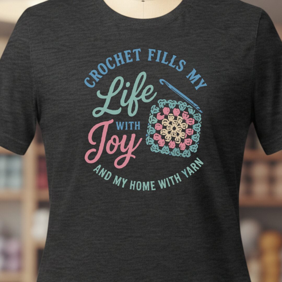 Crochet Fills My Life T-Shirt Dark Grey t-shirt