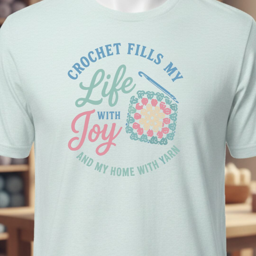 Crochet Fills My Life T-Shirt Ice Blue t-shirt