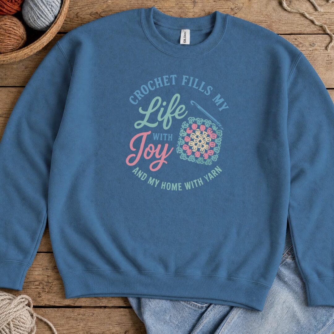 Crochet Fills My Life Sweatshirt Indigo Blue t-shirt