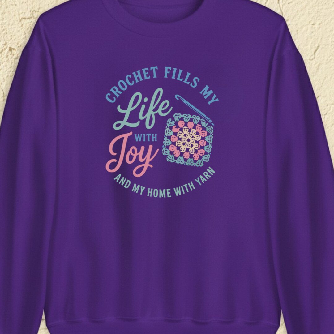 Crochet Fills My Life Purple Sweatshirt.jpg