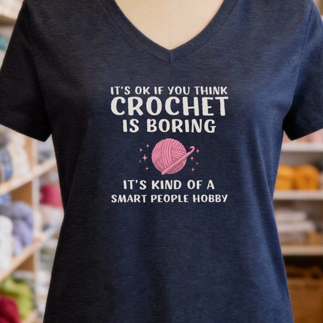 Crochet Is Boring V-Neck T-Shirt Navy t-shirt