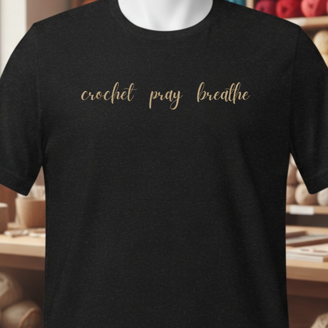 Crochet Pray Breathe T-Shirt Black t-shirt