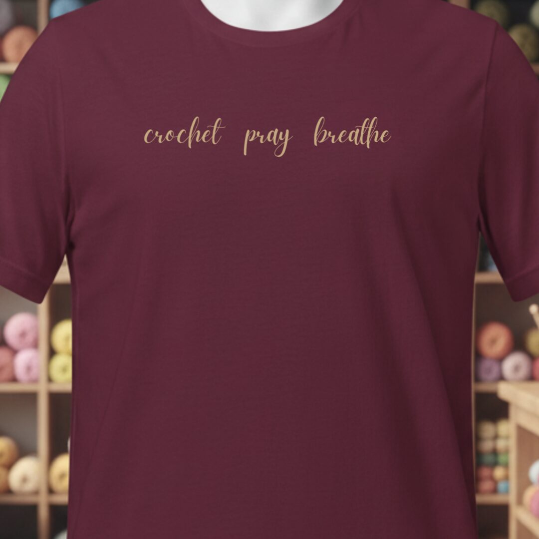 Crochet Pray Breathe T-Shirt Maroon t-shirt