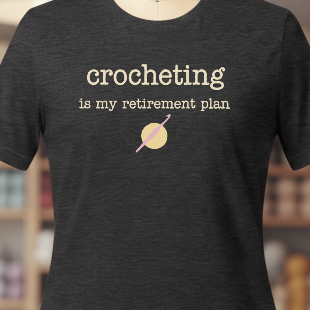 Crochet Retirement Plan T-Shirt Dark Grey t-shirt