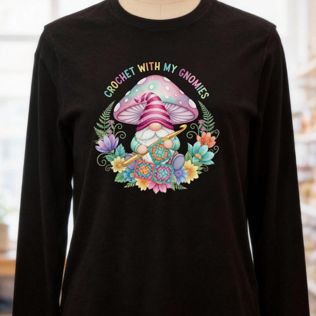 Crochet With My Gnomies Long Sleeve Tee Black t-shirt
