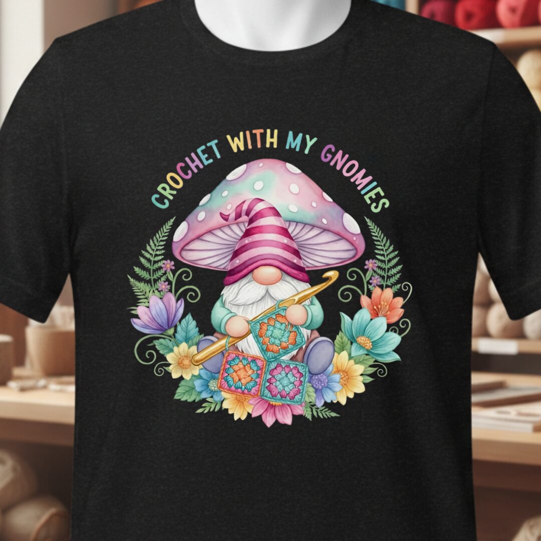 Crochet With My Gnomies T-Shirt Black t-shirt