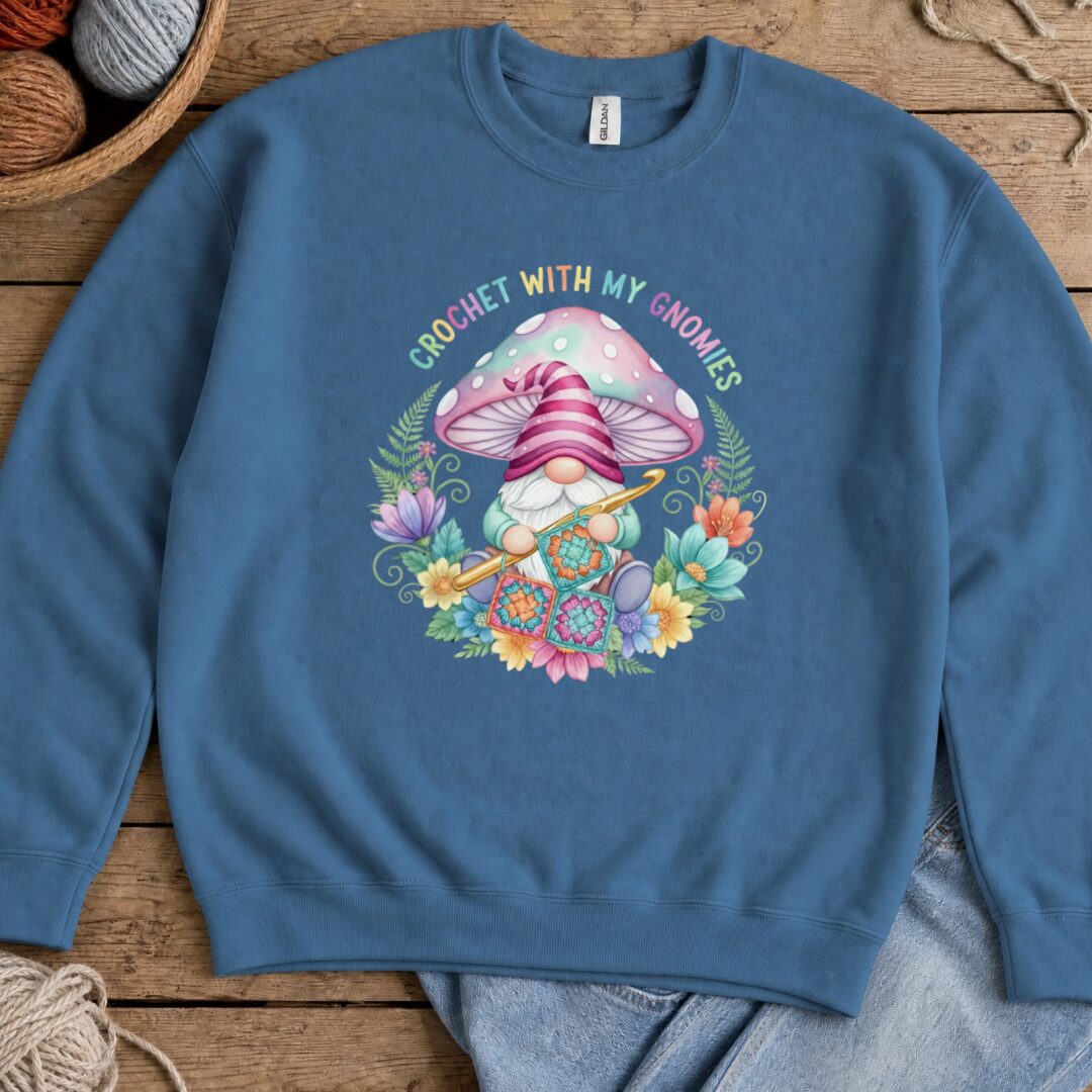 Crochet With My Gnomies Sweatshirt Indigo Blue t-shirt