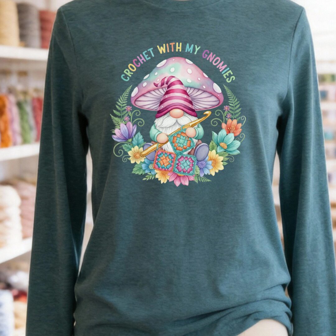Crochet With My Gnomies Long Sleeve Tee Deep Teal t-shirt