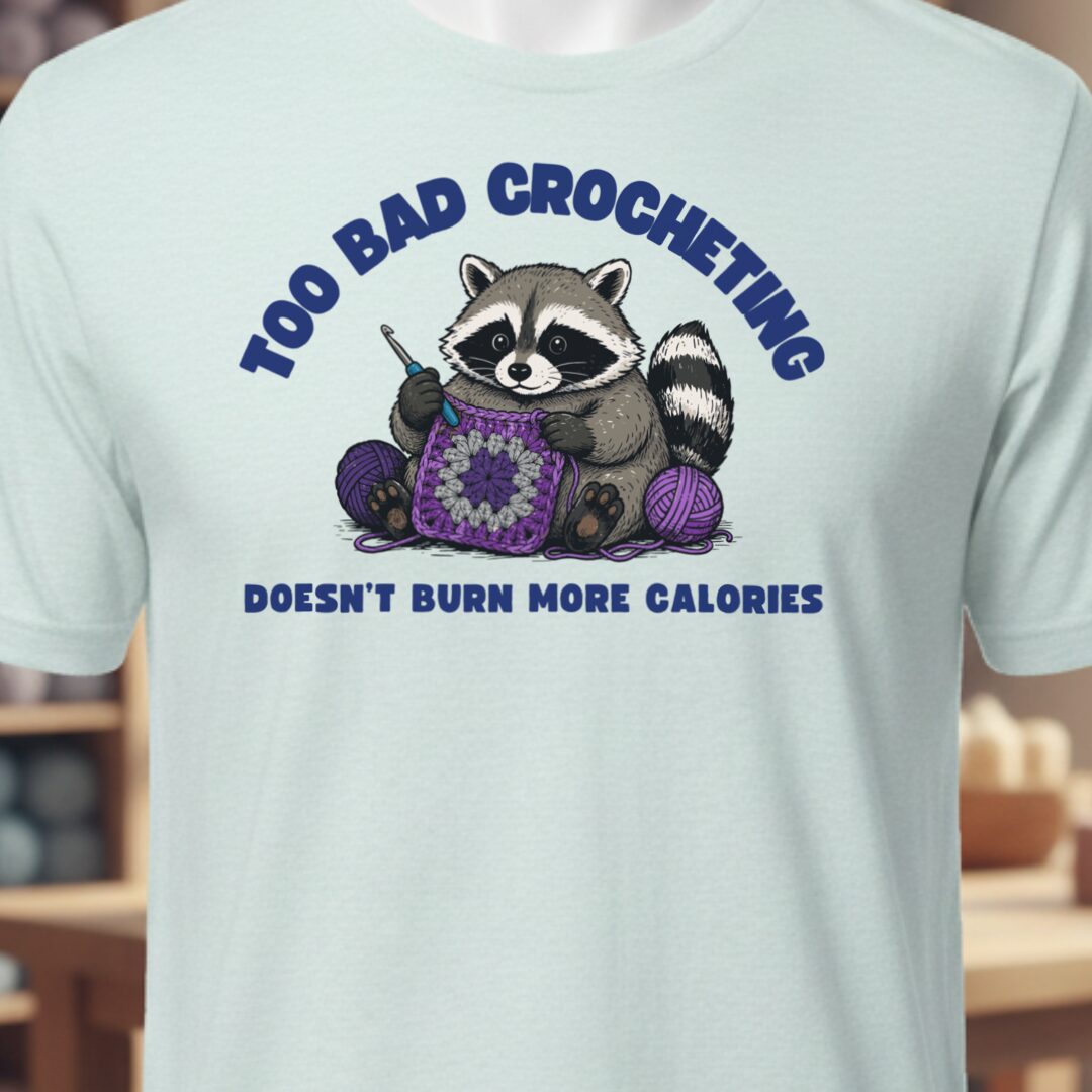 Crochet and Calories T-Shirt Ice Blue t-shirt