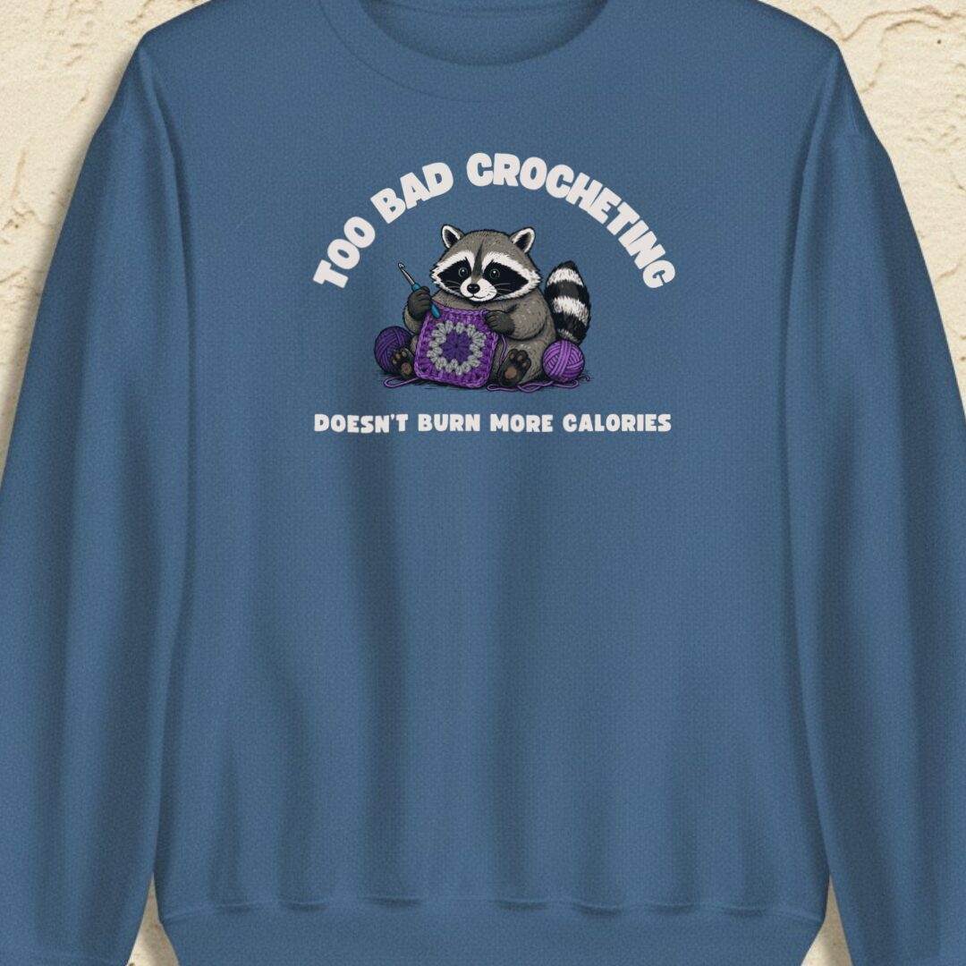 Crochet and Calories Indigo Blue Sweatshirt.jpg