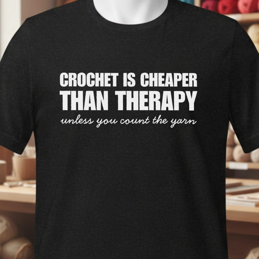 Crochet is Cheaper T-Shirt Black t-shirt