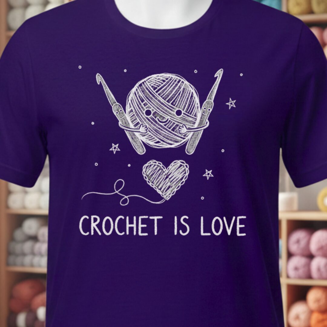 Crochet is Love T-Shirt Purple t-shirt