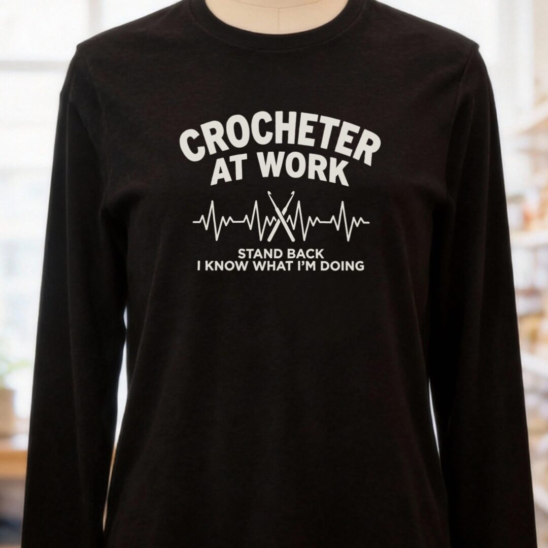 Crocheter At Work Long Sleeve Tee Black t-shirt