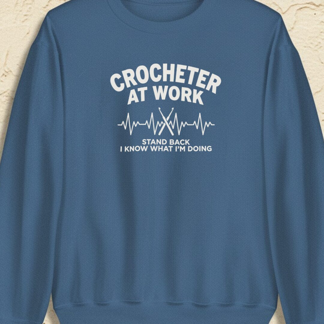 Crocheter At Work Indigo Blue Sweatshirt.jpg
