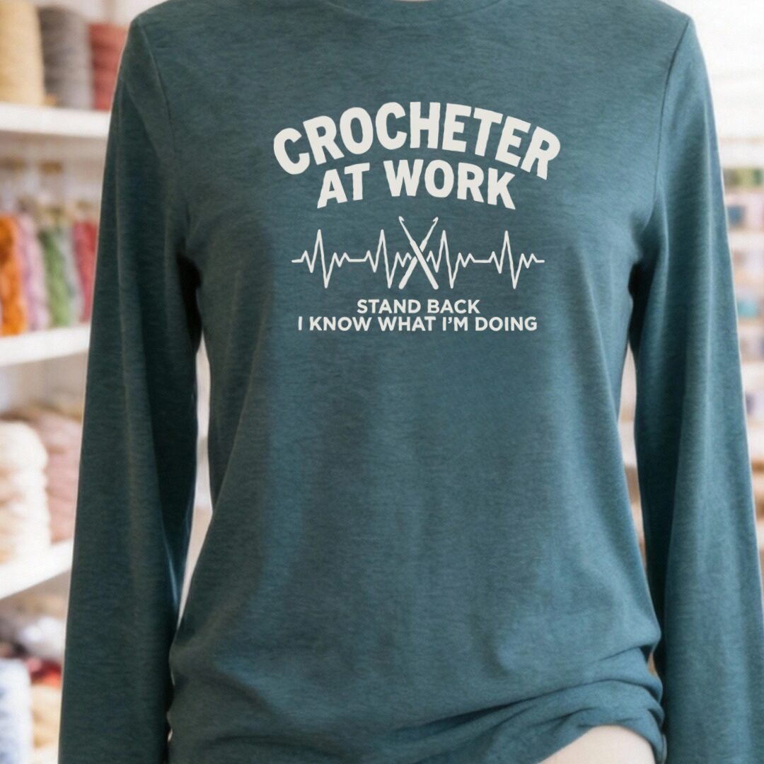 Crocheter At Work Long Sleeve Tee Teal Blue t-shirt