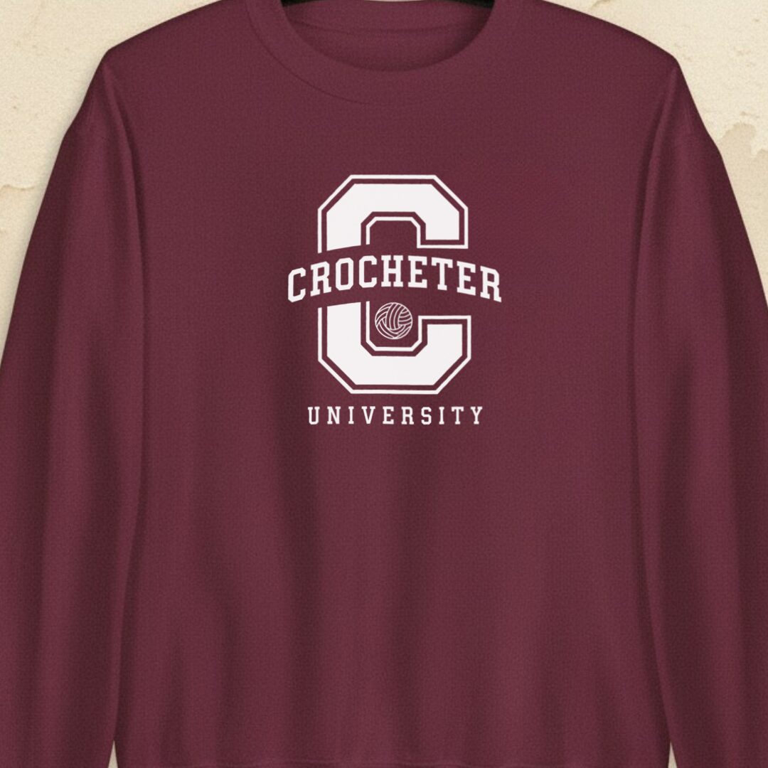 Crocheter University Maroon Sweatshirt.jpg