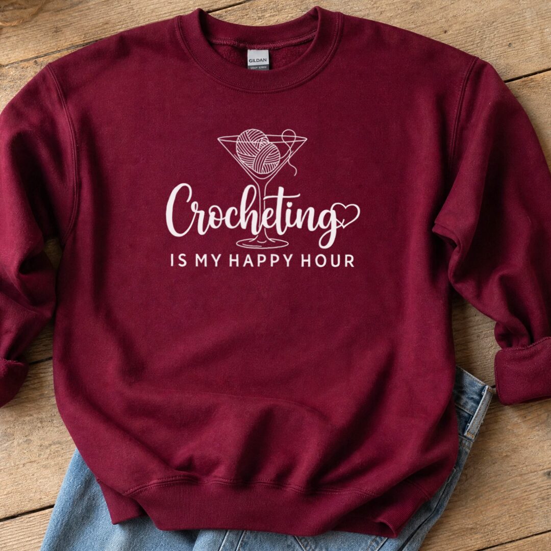 Crocheting Happy Hour Sweatshirt Maroon t-shirt