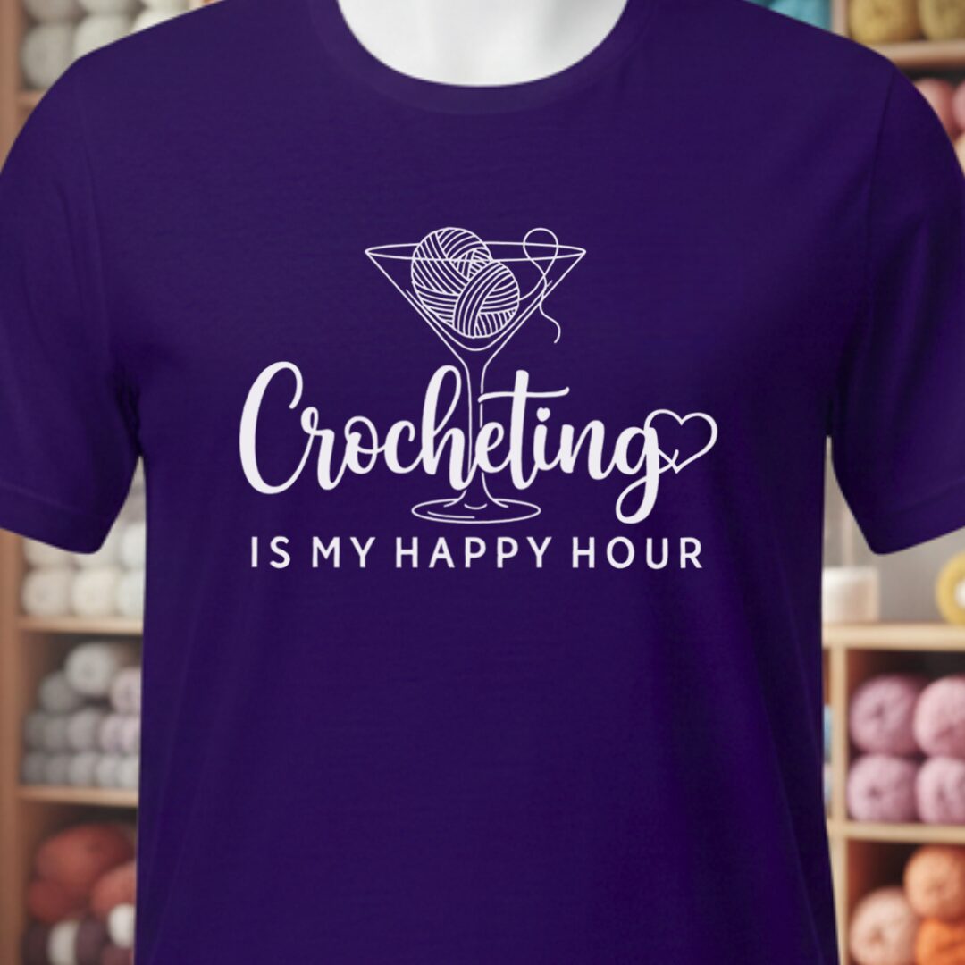 Crocheting Happy Hour T-Shirt Purple t-shirt