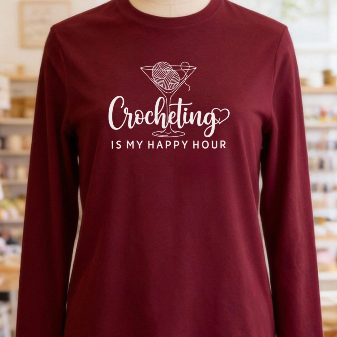 Crocheting Is My Happy Hour Long Sleeve Tee Maroon t-shirt