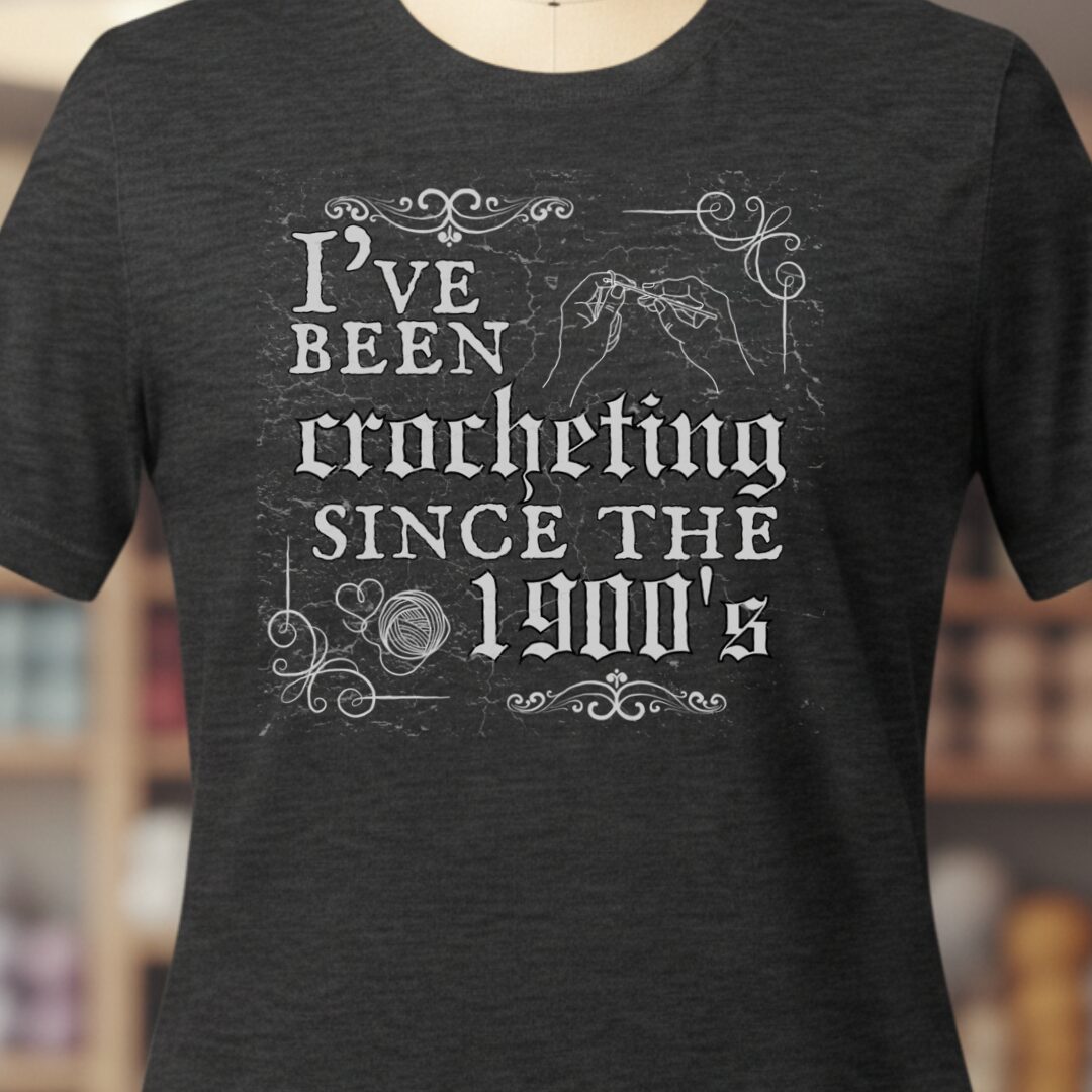 Crocheting Since the 1900s T-Shirt Dark Grey t-shirt
