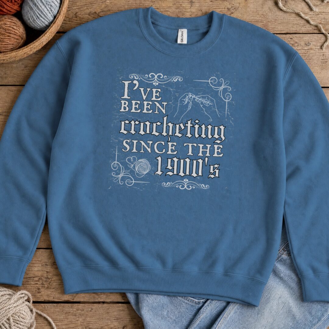 Crocheting Since the 1900s Sweatshirt Indigo Blue t-shirt