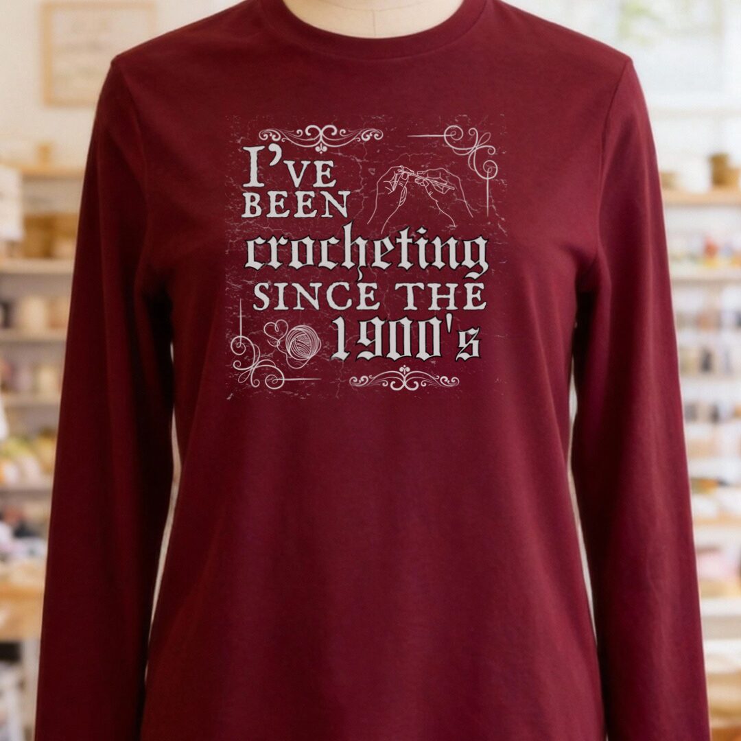 Crocheting Since the 1900s Long Sleeve Tee Maroon t-shirt