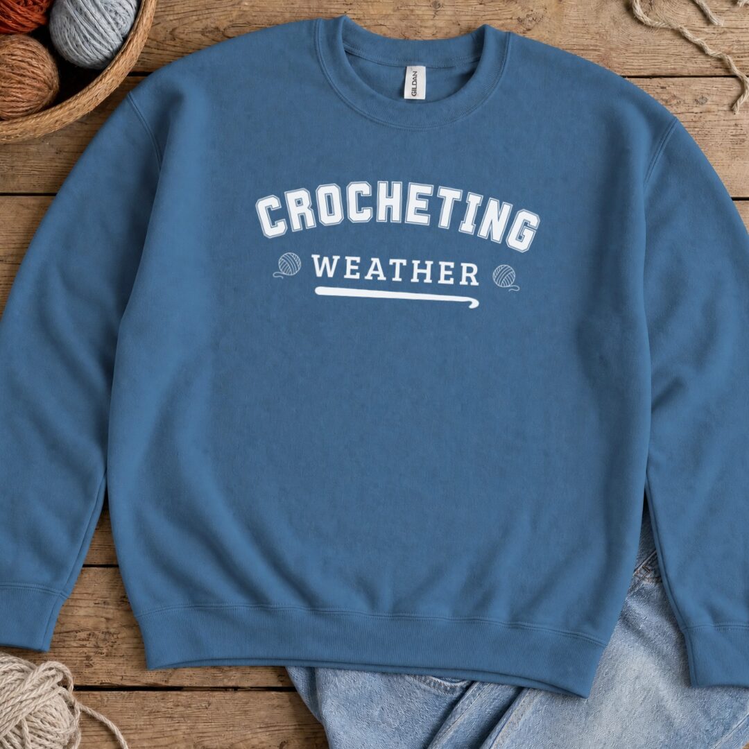 Crocheting Weather Sweatshirt Indigo Blue t-shirt