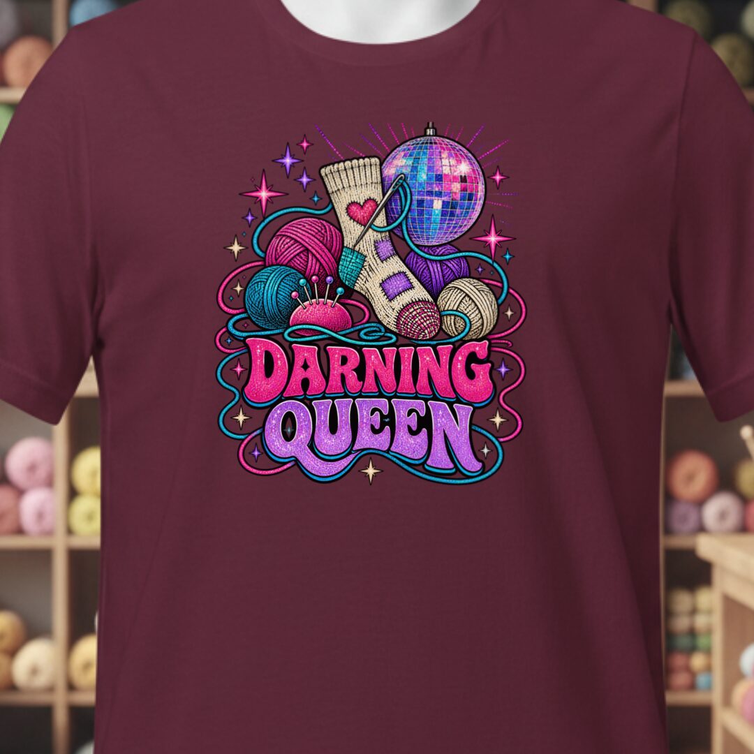 Darning Queen T-Shirt Maroon t-shirt