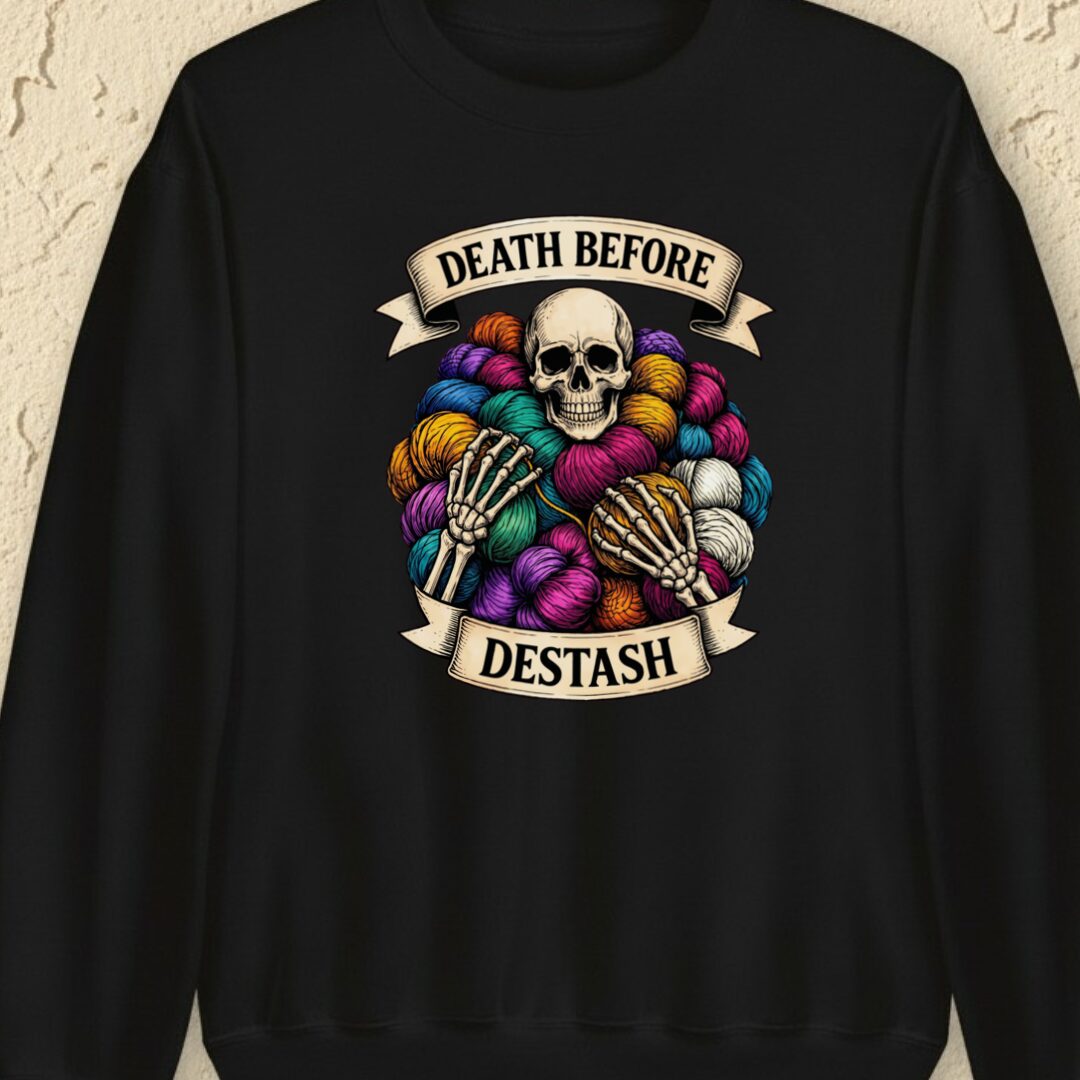 Death Before Destash Black Sweatshirt.jpg