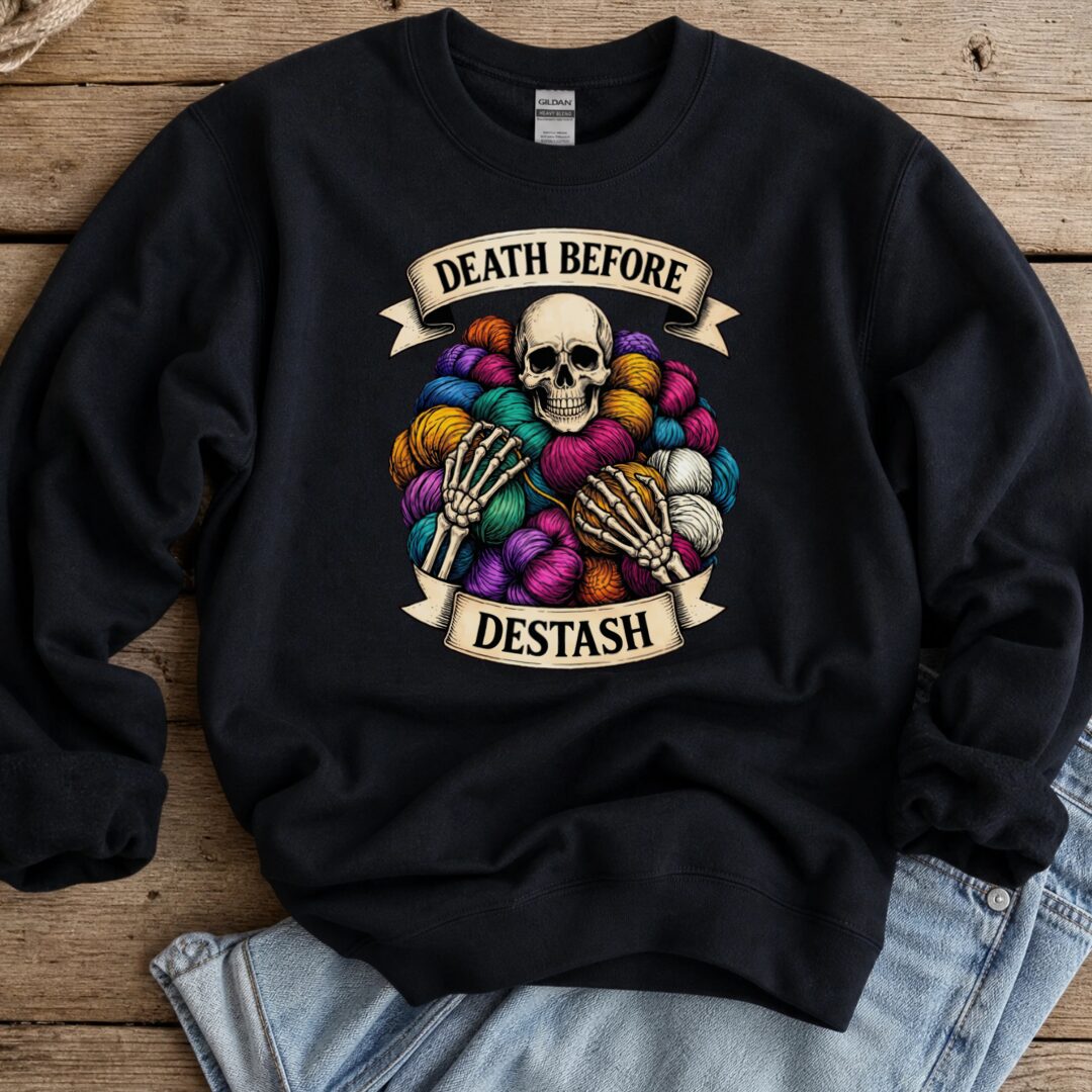Death Before Destash Sweatshirt Black t-shirt