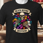 Death Before Destash T-Shirt Black t-shirt