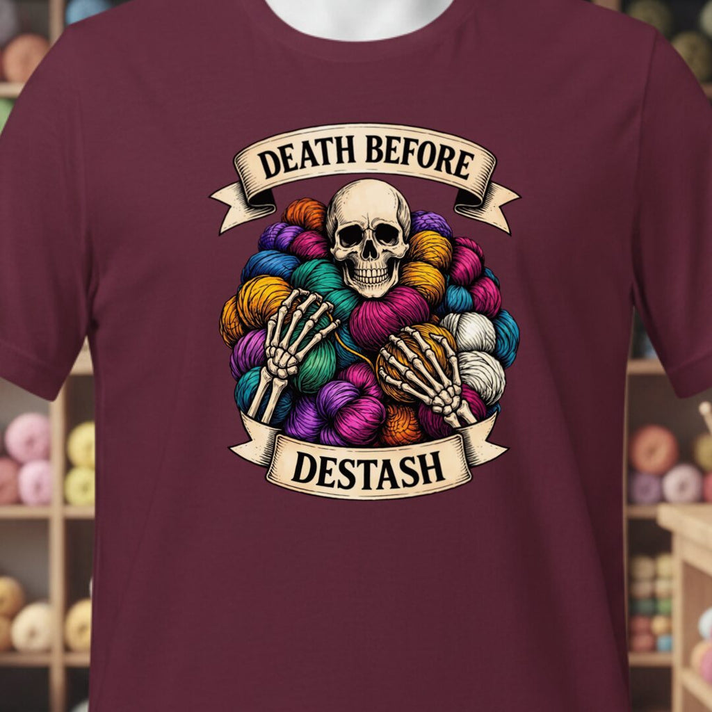 Death Before Destash Maroon T-Shirt.jpg