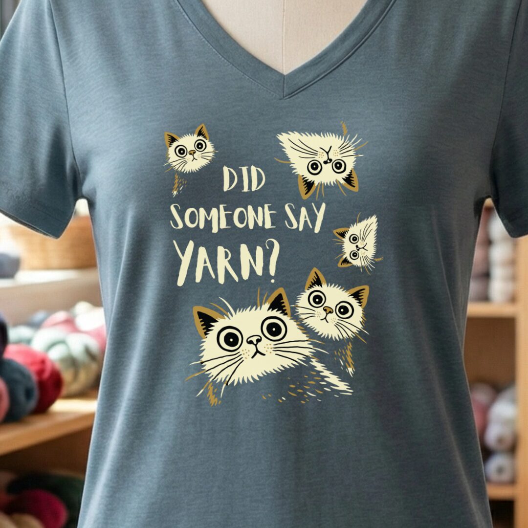 Did Someone Say Yarn V-Neck T-Shirt Slate t-shirt