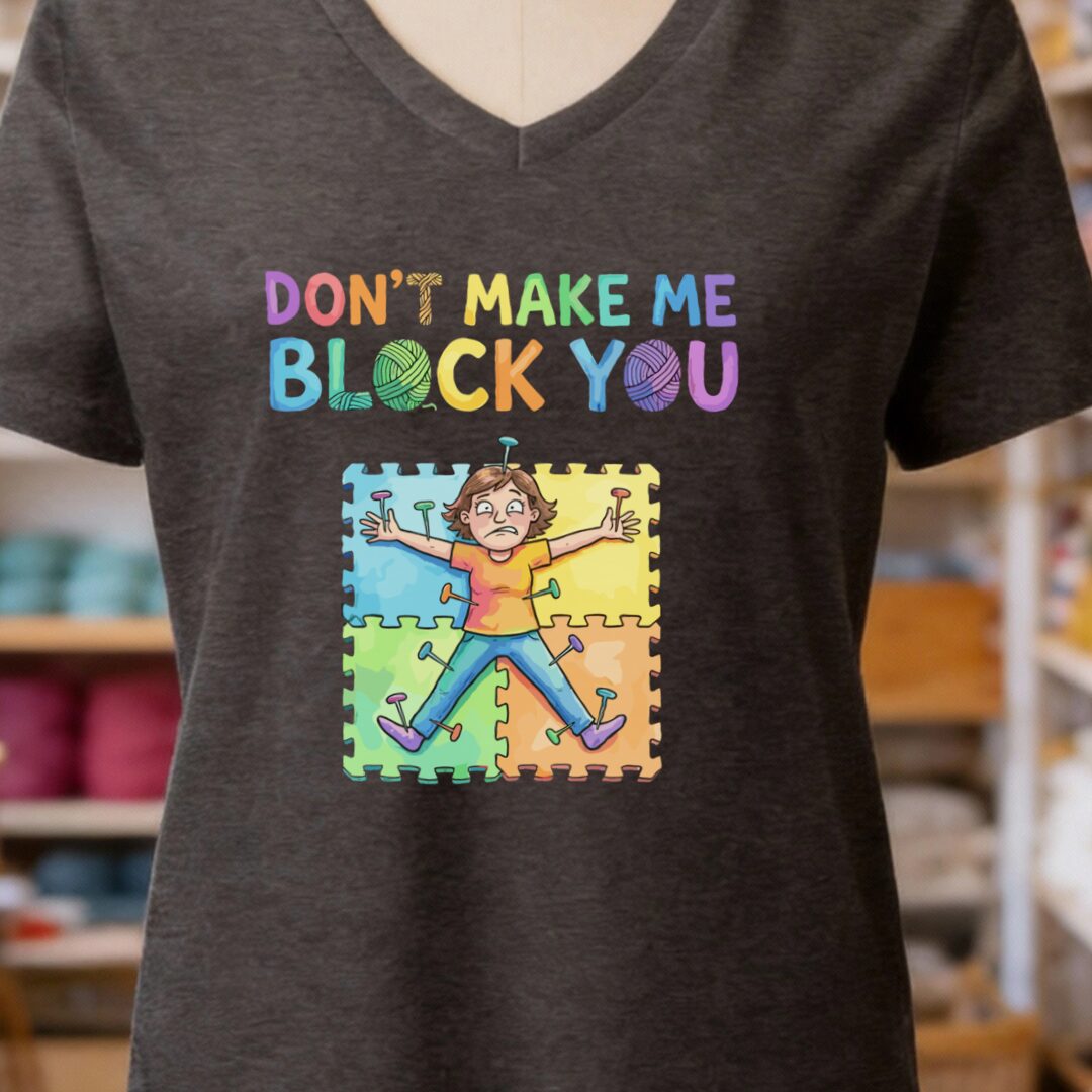 Don't Make Me Block You V-Neck T-Shirt Dark Grey t-shirt
