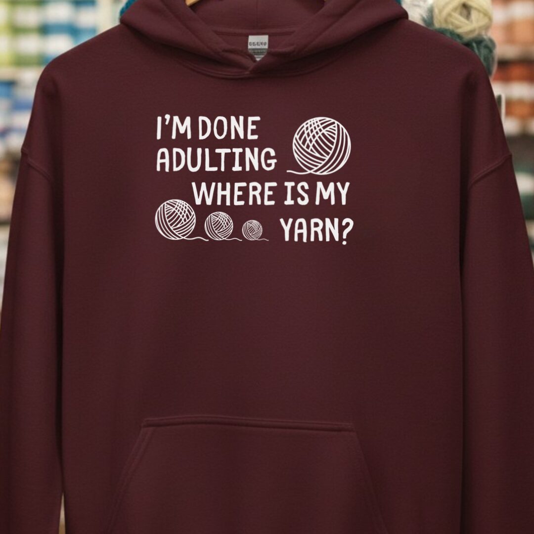 Done Adulting Hoodie Maroon t-shirt