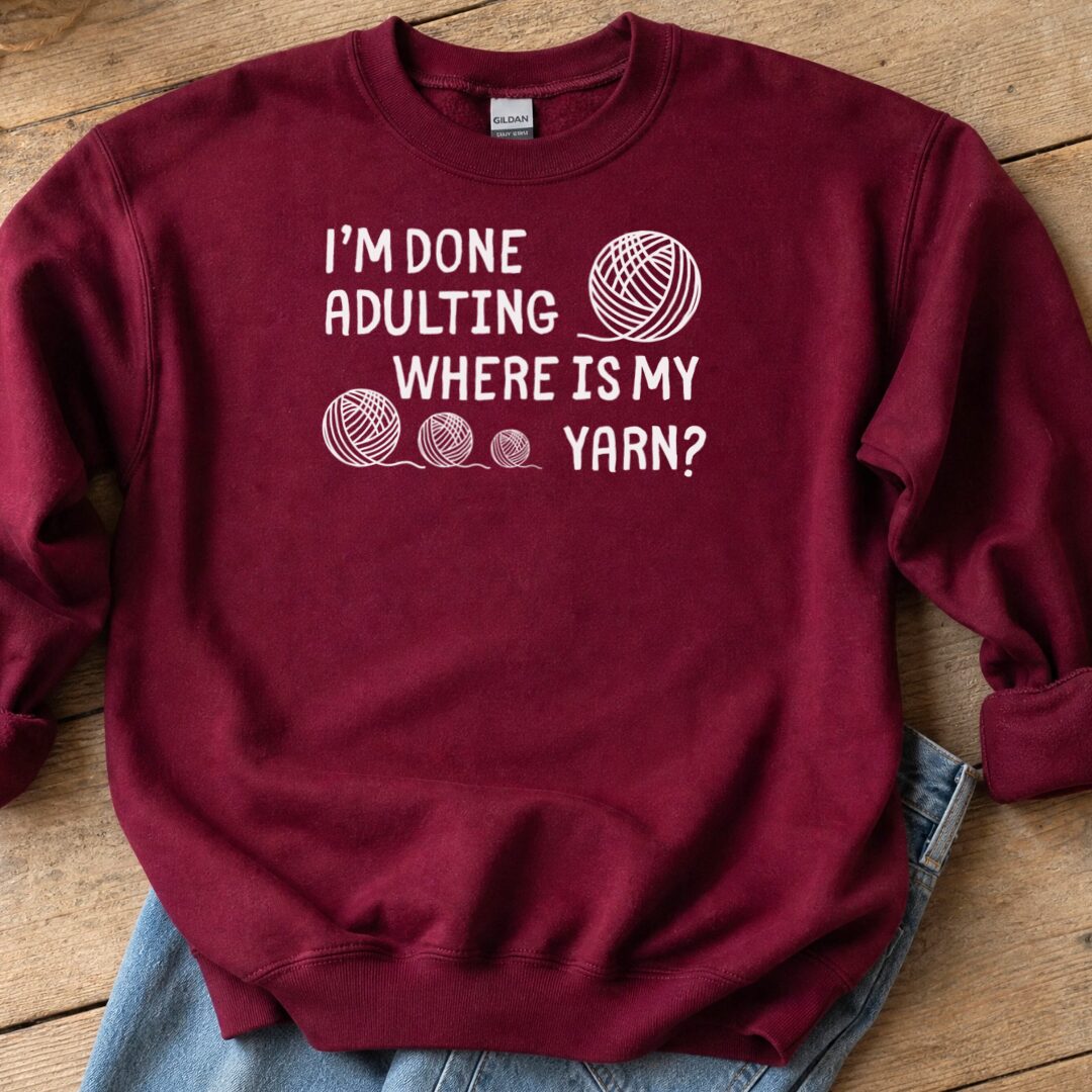 Done Adulting Sweatshirt Maroon t-shirt