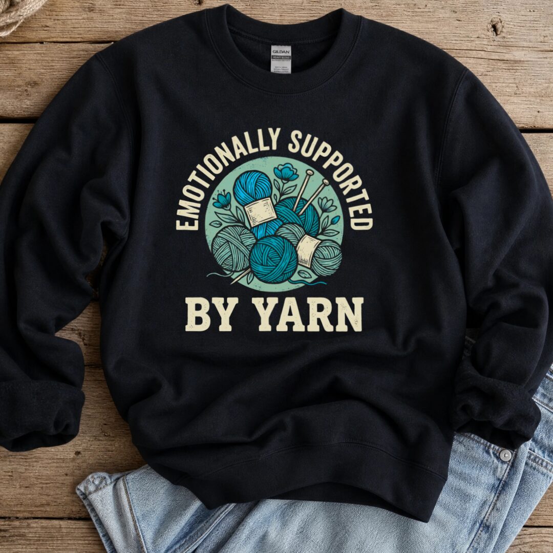 Emotionally Supported By Yarn Sweatshirt Black t-shirt