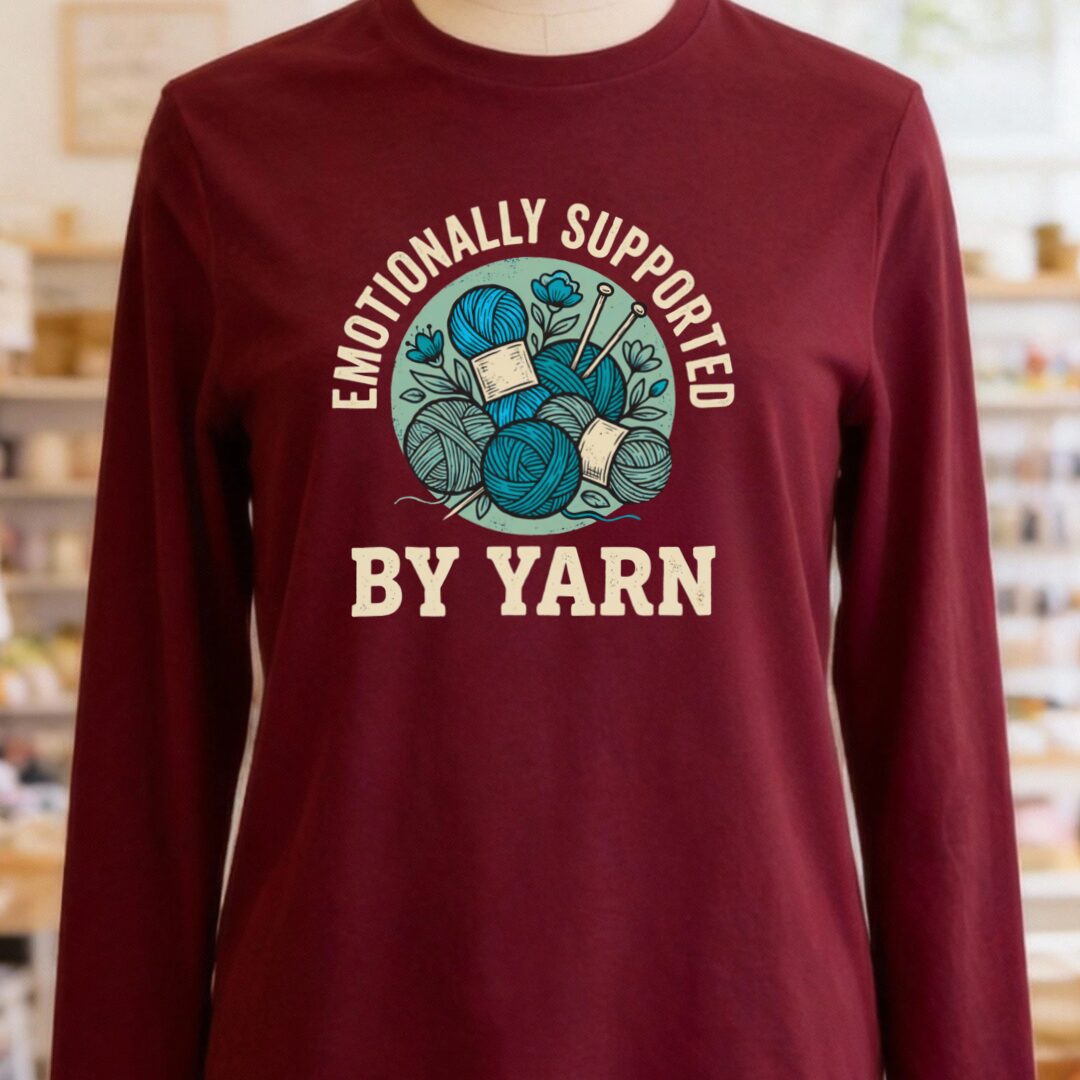 Emotionally Supported By Yarn Long Sleeve Tee Maroon t-shirt