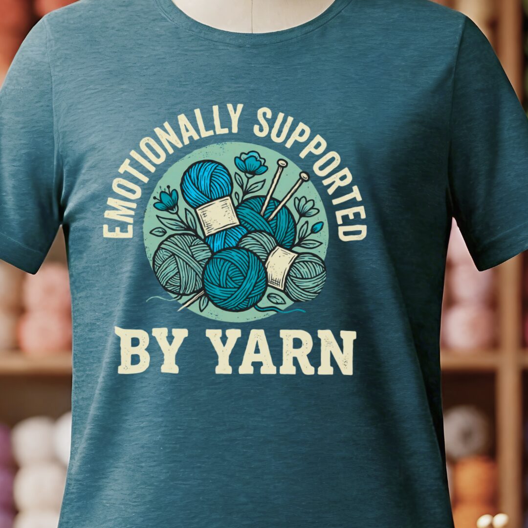 Emotionally Supported By Yarn T-Shirt Teal Blue t-shirt
