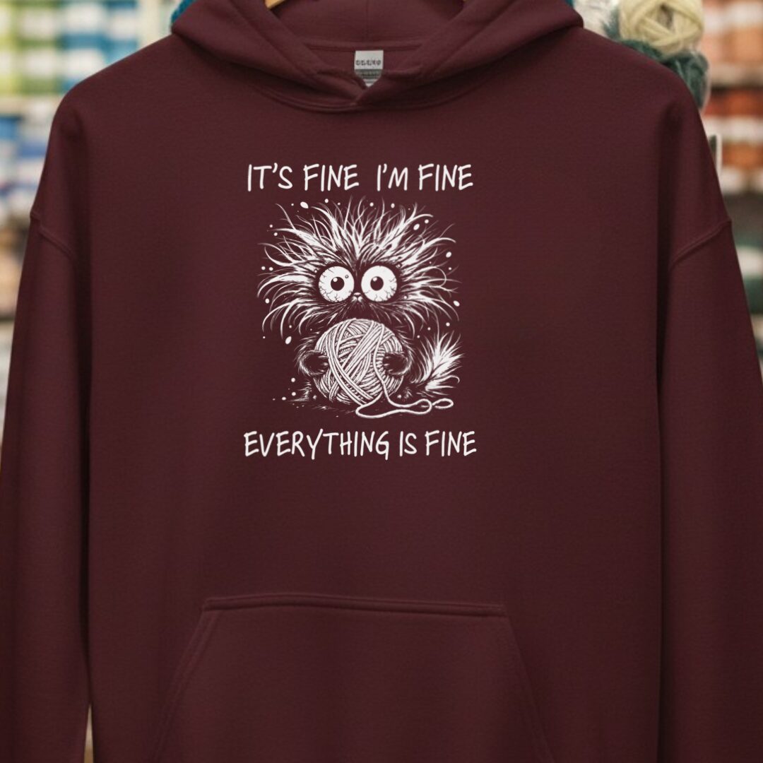Everything Is Fine Hoodie Maroon t-shirt