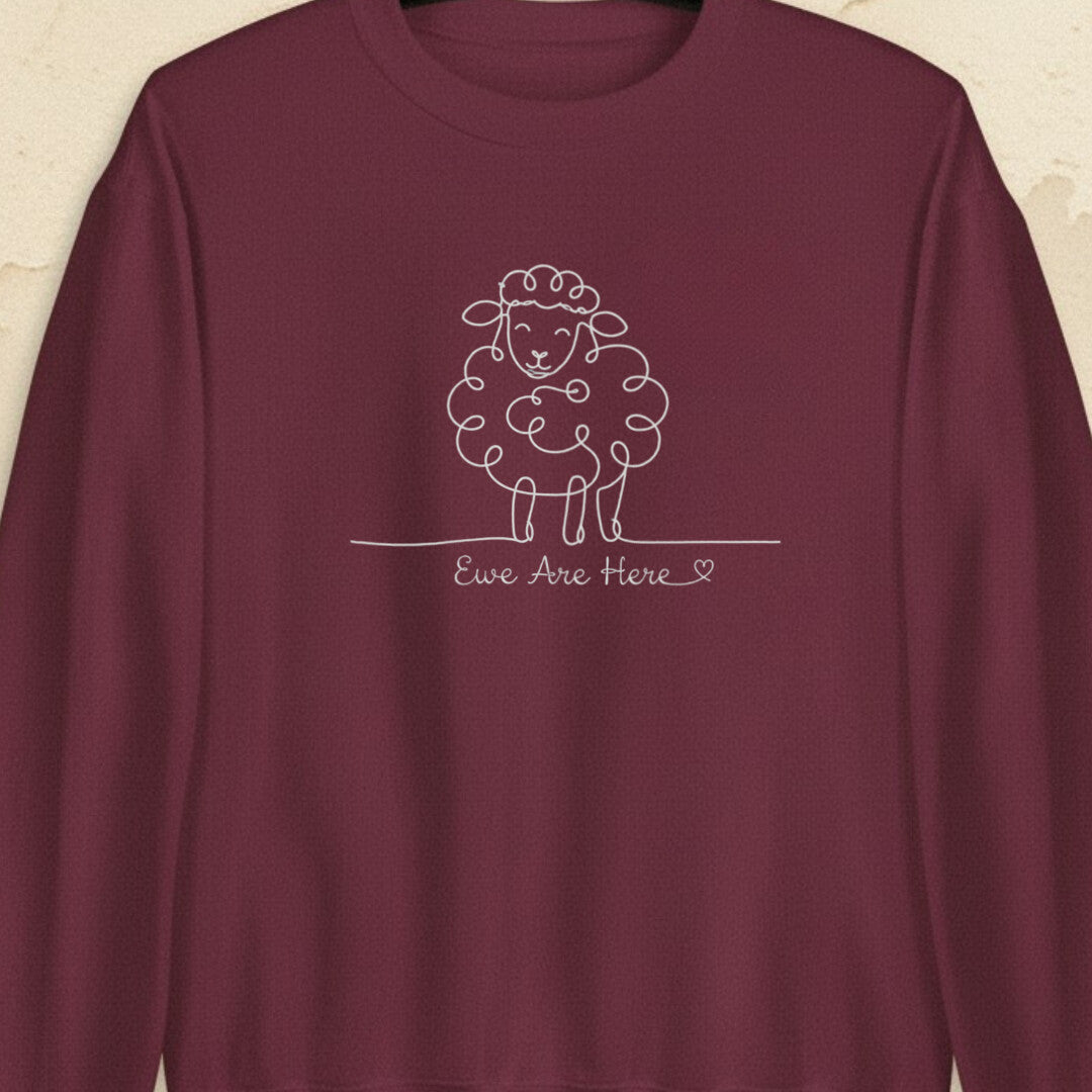 Ewe Are Here Maroon Sweatshirt.jpg