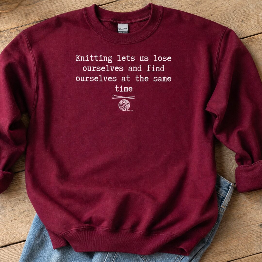 Find Ourselves Knitting Sweatshirt Maroon t-shirt