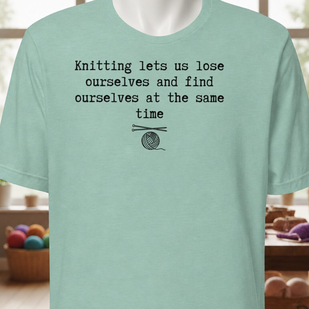 Find Ourselves Knitting T-Shirt Sea Breeze t-shirt