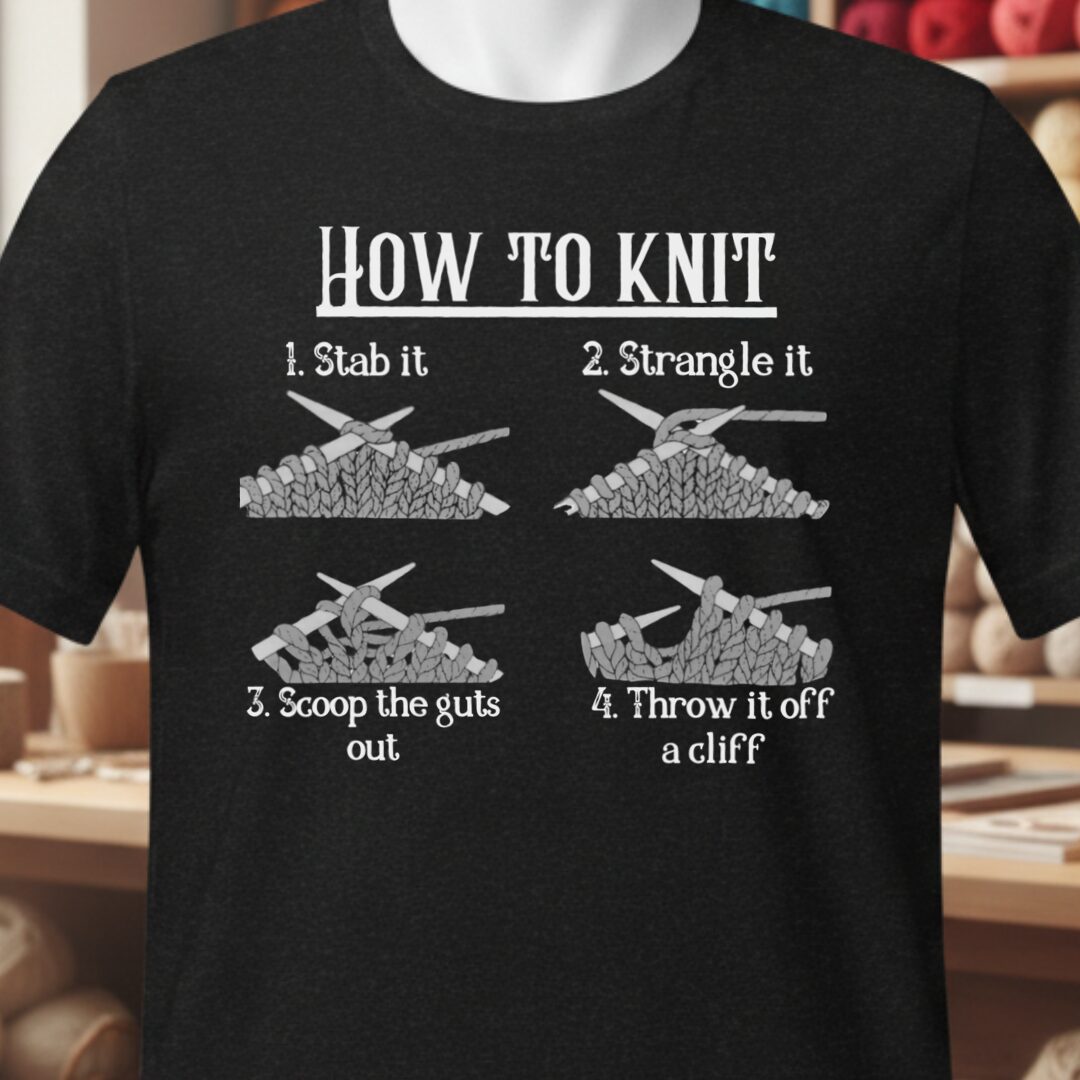 Funny How to Knit T-Shirt Black t-shirt
