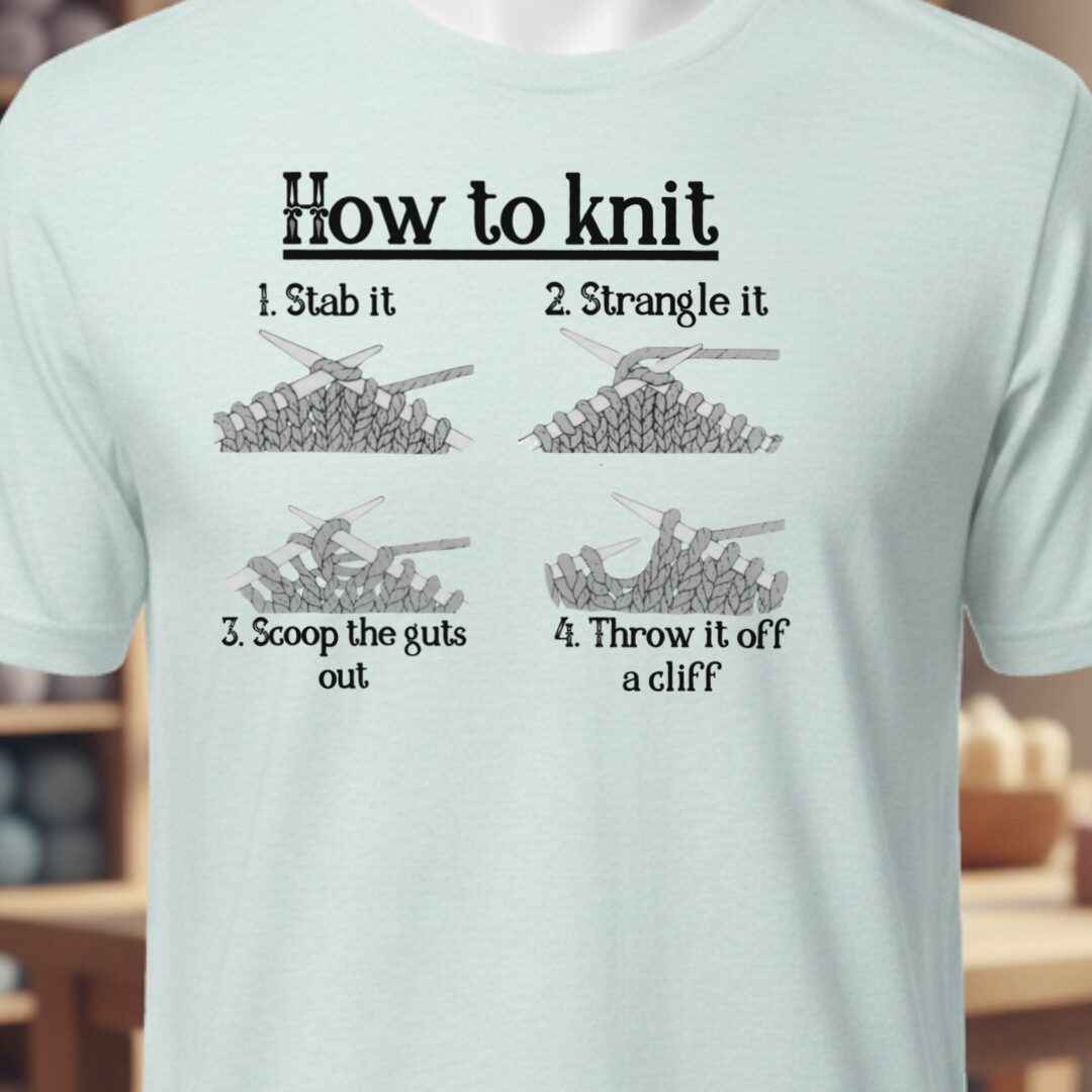 Funny How to Knit T-Shirt Ice Blue t-shirt